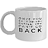 Once You Go Black Coffee Mug
